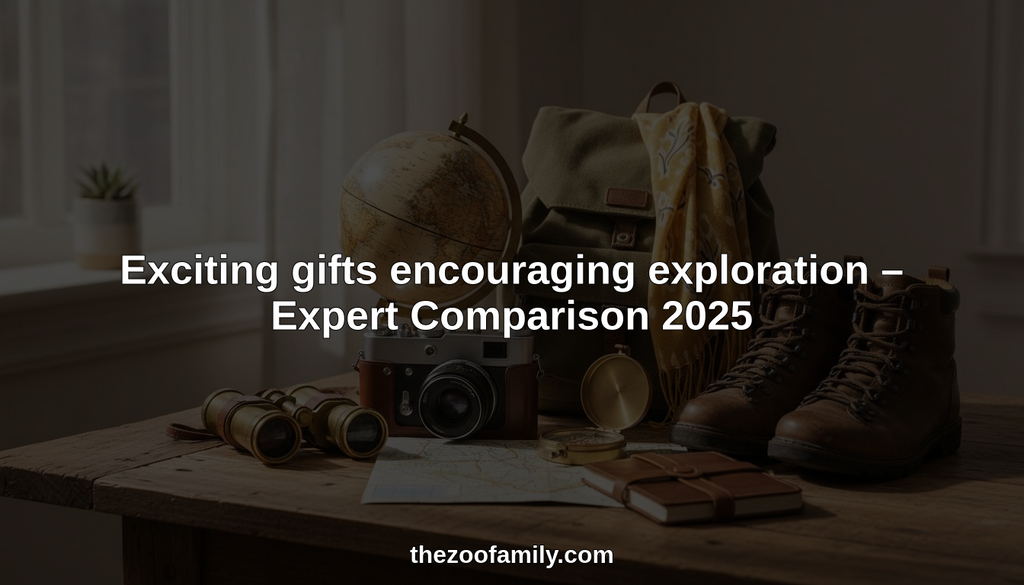 Exciting gifts encouraging exploration – Expert Comparison 2025